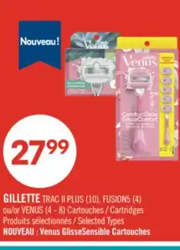 Pharmaprix GILLETTE TRAC II PLUS (10), FUSION5 (4) or VENUS (4 - 8) Cartridges offer