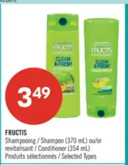 Pharmaprix FRUCTIS Shampoo, 370 mL or Conditioner, 354 mL offer