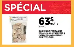 Kim Phat CROWN FROZEN PANGASIUS STEAKS offer