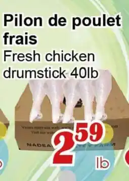 Marche C&T Fresh chicken drumstick 40lb offer