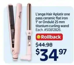 Walmart L'ange Hair Aplatir one pass ceramic flat iron or Ondulé 25 mm titanium curling wand offer