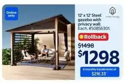 Walmart 12' x 12' Steel gazebo with privacy wall offer