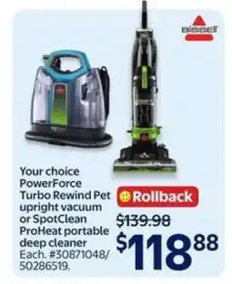 Walmart PowerForce Turbo Rewind Pet Upright Vacuum or SpotClean ProHeat Portable Deep Cleaner offer