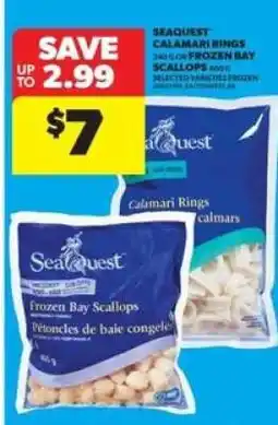 Real Canadian Superstore Seaquest Calamari Rings or Frozen Bay Scallops offer