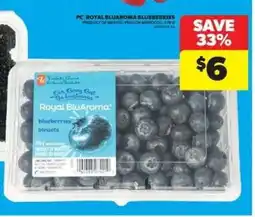 Real Canadian Superstore PC Royal Bluaroma Blueberries offer