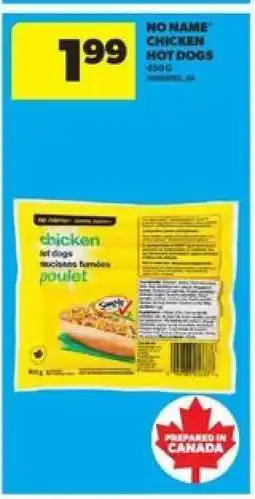 Real Canadian Superstore NO NAME CHICKEN HOT DOGS offer
