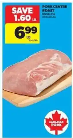 Real Canadian Superstore Pork Centre Roast offer