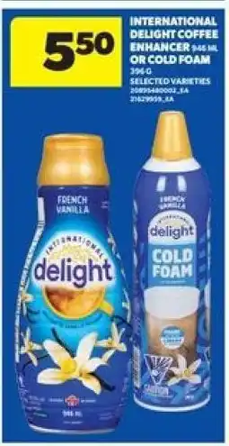 Real Canadian Superstore INTERNATIONAL DELIGHT COFFEE ENHANCER or COLD FOAM offer