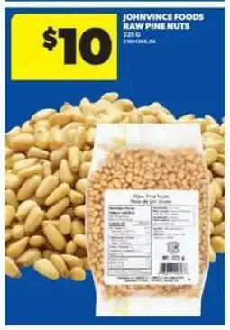 Real Canadian Superstore JOHNVINCE FOODS RAW PINE NUTS offer