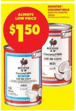 Real Canadian Superstore Rooster Coconut Milk offer