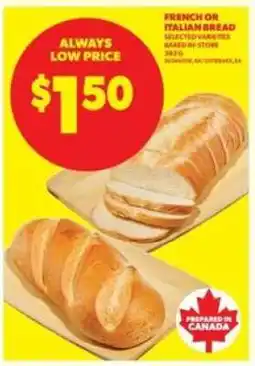 Real Canadian Superstore French or Italian Bread offer