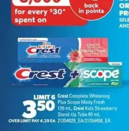 Real Canadian Superstore Crest Complete Whitening Plus Scope Minty Fresh / Crest Kids Strawberry offer