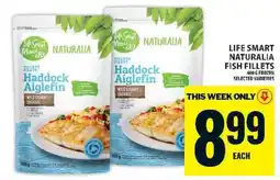Food Basics LIFE SMART NATURALIA FISH FILLETS offer