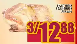 Marché Lian Tai POULET ENTIER POUR BOUILLON offer
