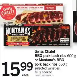Loblaws Swiss chalet bbq pork back ribs 600 g or montana's bbq pork back ribs 650 g offer