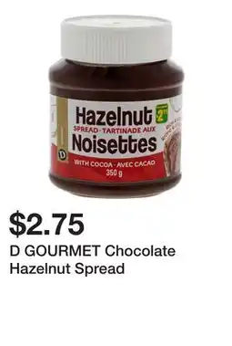 Dollarama D GOURMET Chocolate Hazelnut Spread offer
