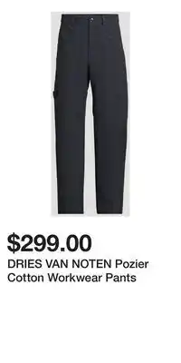 Holt Renfrew DRIES VAN NOTEN Pozier Cotton Workwear Pants offer