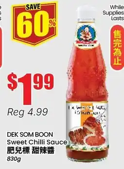 Btrust Supermarket DEK SOM BOON Sweet Chilli Sauce offer