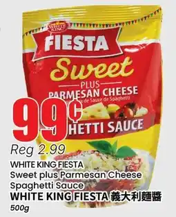 Btrust Supermarket WHITE KING FIESTA Sweet plus Parmesan Cheese Spaghetti Sauce offer