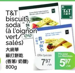 T&T Supermarket T&T BISCUITS SODA (À L'OIGNON VERT/ SALÉS) offer