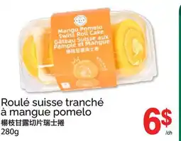 T&T Supermarket ROULÉ SUISSE TRANCHÉ À MANGUE POMELO offer