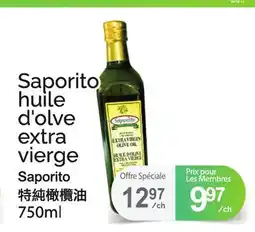 T&T Supermarket SAPORITO HUILE D'OLVE EXTRA VIERGE offer