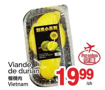 T&T Supermarket VIANDE DE DURIAN offer