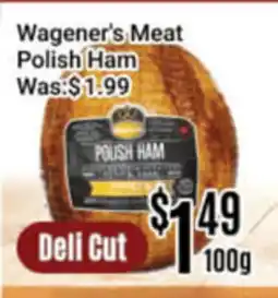 Nations Fresh Foods Wagener's Meat Polish Ham offer