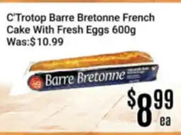 Nations Fresh Foods C'Trotop Barre Bretonne French Cake With Fresh Eggs offer