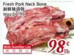 Tone Tai Supermarket Fresh Pork Neck Bone offer