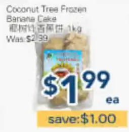 Oceans Fresh Food Market Coconut Tree Frozen Banana Cake offer