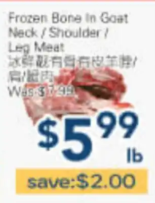 Oceans Fresh Food Market Frozen Bone In Goat Neck / Shoulder / Leg Meat offer
