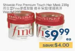 Oceans Fresh Food Market Shiseido Fino Premium Touch Hair Mask offer