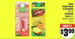FreshCo Oasis health break or smoothie or del monte juice offer