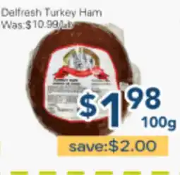 Oceans Fresh Food Market Delfresh Turkey Ham offer