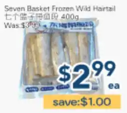 Oceans Fresh Food Market Seven Basket Frozen Wild Hantail offer