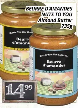 Supermarché PA BEURRE D'AMANDES NUTS TO YOU Almond Butter offer