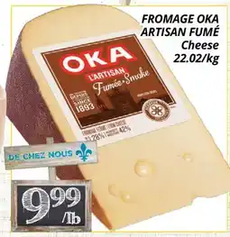 Supermarché PA FROMAGE OKA ARTISAN FUMÉ | Cheese offer