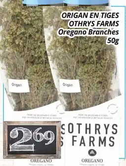 Supermarché PA ORIGAN EN TIGES OTHRYS FARMS | Oregano Branches offer