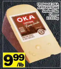 Supermarché PA FROMAGE OKA ARTISAN FUMÉ | Smoked Oka Cheese offer