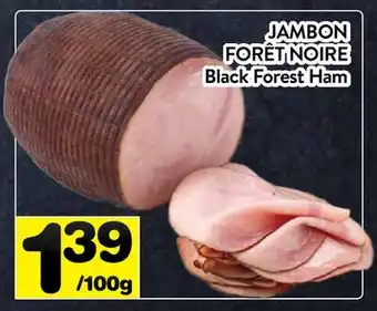 Supermarché PA JAMBON FORÊT NOIRE | Black Forest Ham offer