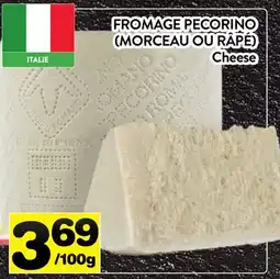 Supermarché PA FROMAGE PECORINO (MORCEAU OU RÂPÉ) | Cheese offer