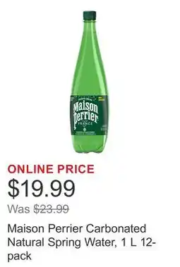 Costco Maison Perrier Carbonated Natural Spring Water, 1 L 12-pack offer