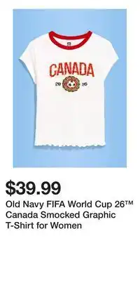 Old Navy Old Navy FIFA World Cup 26 Canada Smocked Graphic T-Shirt for Women offer