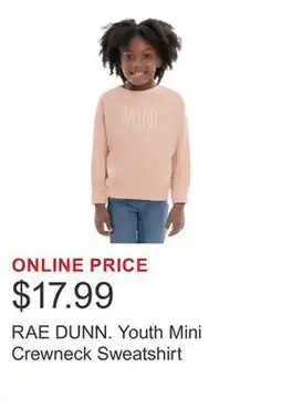 Costco RAE DUNN. Youth Mini Crewneck Sweatshirt offer