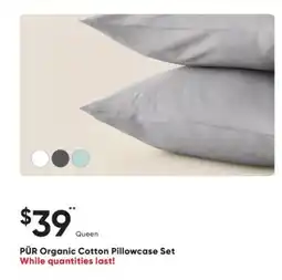 Sleep Country PÜR Organic Cotton Pillowcase Set offer