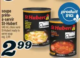 Marché Richelieu SOUPE PRÊTE‑ À‑SERVIR ST‑HUBERT | ST-HUBERT READY TO SERVE SOUP offer