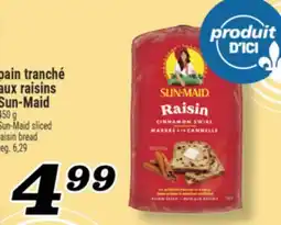 Marché Richelieu PAIN TRANCHÉ AUX RAISINS SUN‑MAID | SUN-MAID SLICED RAISIN BREAD offer