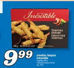 Marché Richelieu CREVETTES TEMPURA IRRÉSISTIBLE | IRRÉSISTIBLE TEMPURA SHRIMP offer
