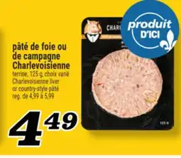 Marché Richelieu PÂTÉ DE FOIE OU DE CAMPAGNE CHARLEVOISIENNE | CHARLEVOISIENNE LIVER OR COUNTRY-STYLE PÂTÉ offer